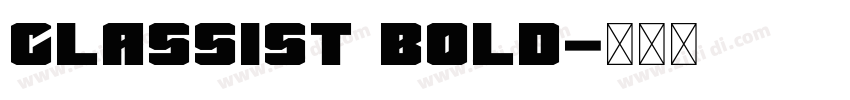 Classist Bold字体转换